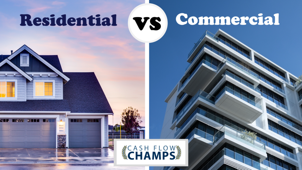 Residential Real Estate Vs. Commercial Real Estate » Cash Flow Champs