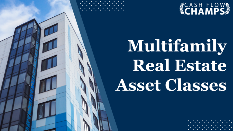 Multifamily Real Estate Asset Classes