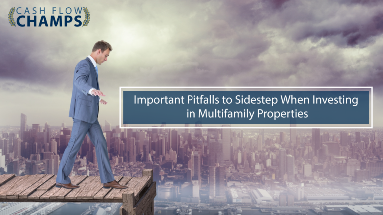 Important Pitfalls to Sidestep When Investing in Multifamily Properties
